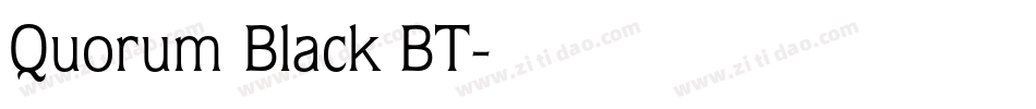 Quorum Black BT字体转换